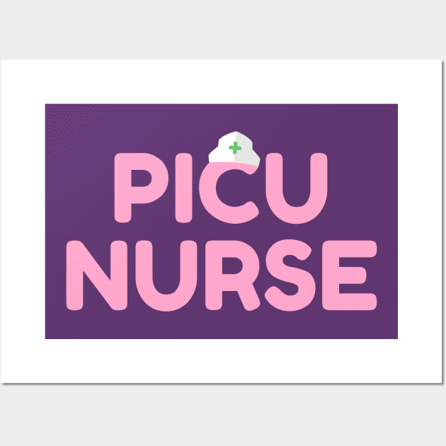 PICU Nurse! Pediatric ICU Nursing Wall Art by rock-052@hotmail.com